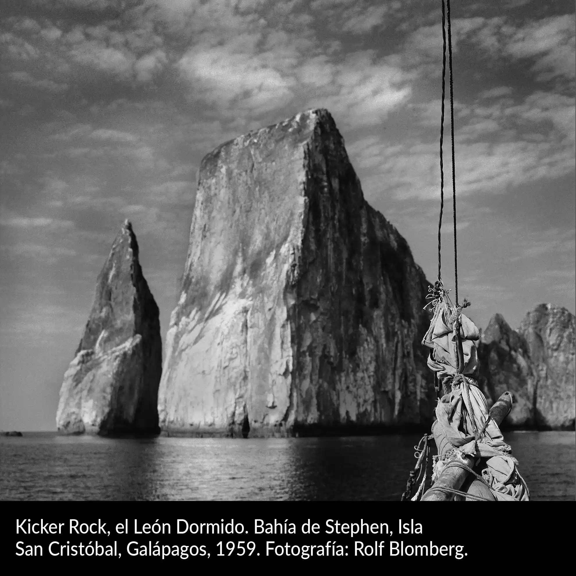 Kicker Rock, el León Dormido. Isla San Cristóbal, Galápagos, 1959. Fotografía: Rolf Blomberg.